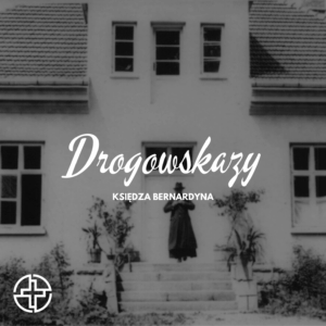 Drogowskazy – odc. 2 Nowa plebania